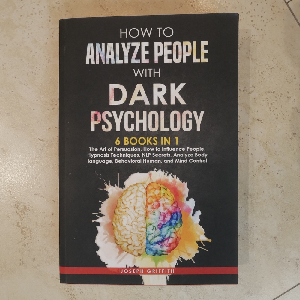 How To Analyze People With Dark Psychology by Joseph Griffith (2023)~
